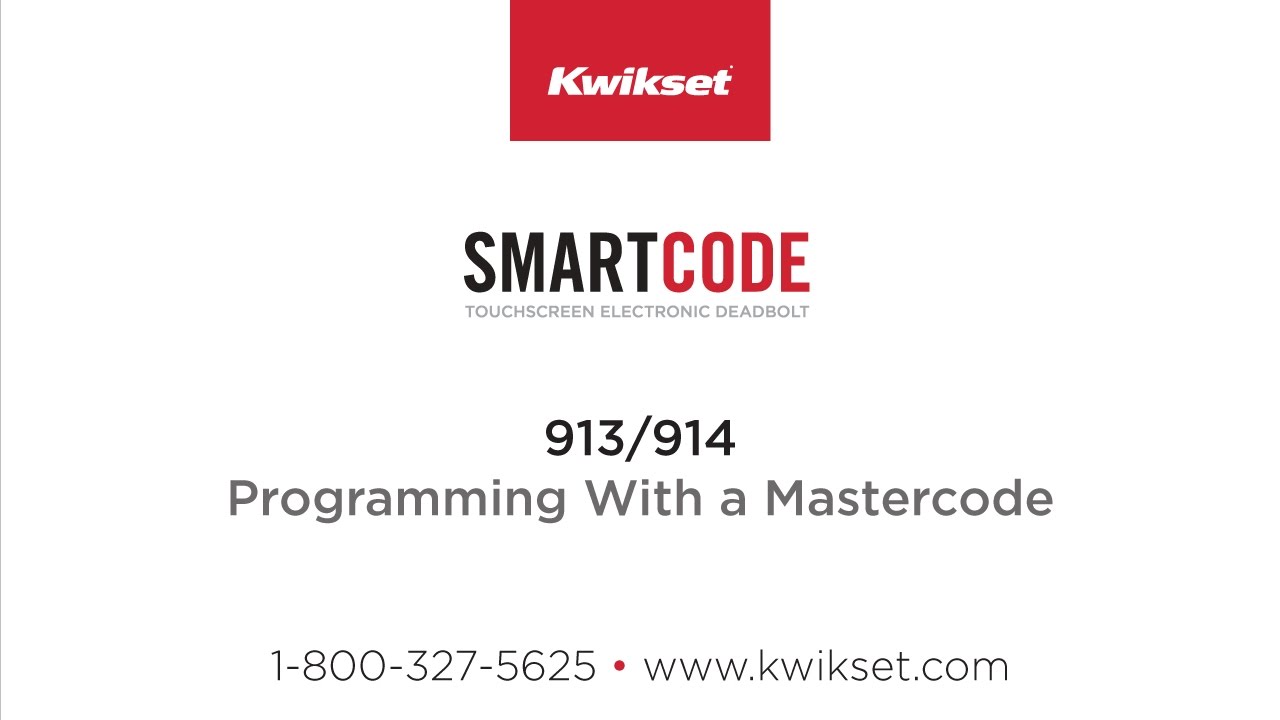 Kwikset SmartCode 913-914: Programming With a Mastercode