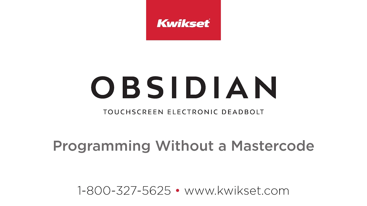 Kwikset Obsidian Programming Without a Mastercode