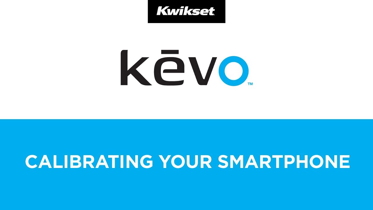 Kevo Calibration & Smartphone Setup - Kwikset Bluetooth SmartKey Deadbolt